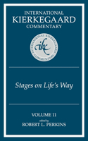 International Kierkegaard Commentary Volume 11