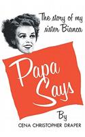 Papa Says