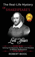 Real-Life Mystery of Shakespeare's Lost Years