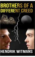 Brothers Of A Different Creed