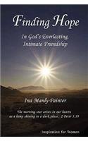 Finding Hope in God's Everlasting, Intimate Friendship