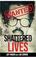 Shattered Lives