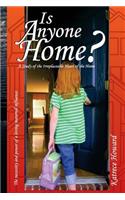 Is Anyone Home?