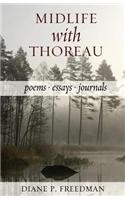 Midlife with Thoreau: Poems, Essays, Journals