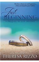 Just Beginning