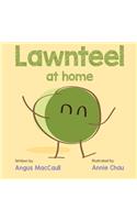 Lawnteel at Home