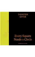 Theaster Gates: Every Square Needs a Circle