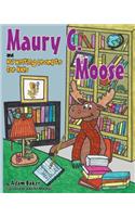 Maury C. Moose and 101 Writing Prompts for Kids