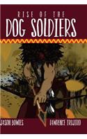 Rise of the Dog Soldiers