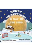 Henry Hockeysticks: A Day on the Pond