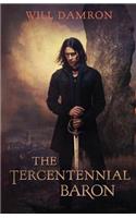 The Tercentennial Baron