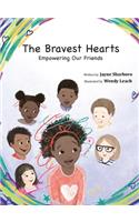 Bravest Hearts