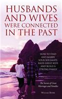 Husbands and Wives Were Connected in the Past