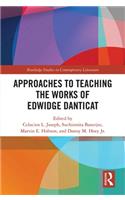 Approaches to Teaching the Works of Edwidge Danticat