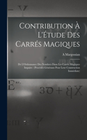 Contribution À L'Étude Des Carrés Magiques