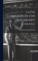 Latin Composition for Secondary Schools