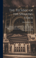Technic of the Speaking Voice