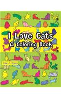 I Love Cats A Coloring Book