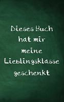 Dieses Buch hat mir meine Lieblingsklasse geschenkt