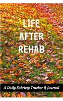 Life After Rehab