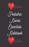 Pediatric Nurse Essentials Notebook: 2020 Planner Monthly And Weekly Overview Personal Handbook - More Than Just Blank Lined Journals