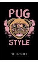 Pug Style Notizbuch: Geschenkidee für Besitzer eines Mopses - Notizbuch Journal Tagebuch - 110 linierte Seiten - Format 6x9 DIN A5 - Soft cover matt - Klick auf den Auto
