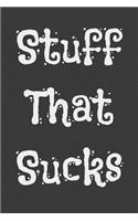 Stuff That Sucks