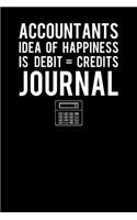 Accountants Idea Of Happiness Is Debit Credits Journal