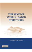 Vibration of Axially-Loaded Structures