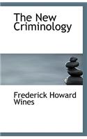 The New Criminology