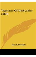 Vignettes Of Derbyshire (1824)