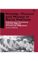 Kinship, Honour and Money in Rural Pakistan
