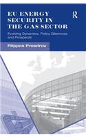 EU Energy Security in the Gas Sector