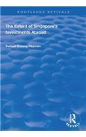 The Extent of Singapore's Investments Abroad