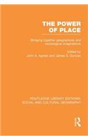 The Power of Place (RLE Social & Cultural Geography)