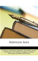 Rontgen Rays