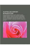 Australian Airport Introduction: Wagga Wagga Airport, Albury Airport, Mount Gambier Airport, Hervey Bay Airport, Moorabbin Airport(English)