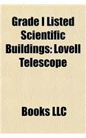 Grade I Listed Scientific Buildings: Lovell Telescope(English)