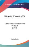 Historia Filosofica V1: de La Revolucion Espanola de 1868 (1869)