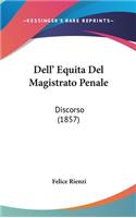 Dell' Equita del Magistrato Penale