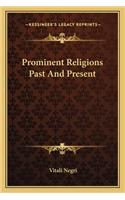 Prominent Religions Past and Present