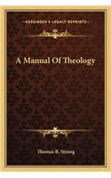 A Manual of Theology