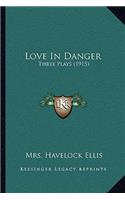 Love in Danger