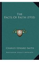 Facts Of Faith (1910)