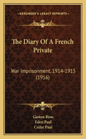 The Diary Of A French Private