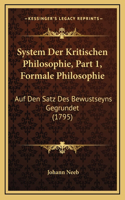 System Der Kritischen Philosophie, Part 1, Formale Philosophie