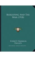 Beekeeping And The War (1918)