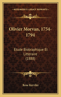 Olivier Morvan, 1754-1794