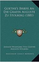 Goethe's Briefe an Die Grafin Auguste Zu Stolberg (1881)