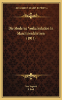 Moderne Vorkalkulation In Maschinenfabriken (1915)